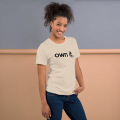 OWN IT T-Shirt - My Store