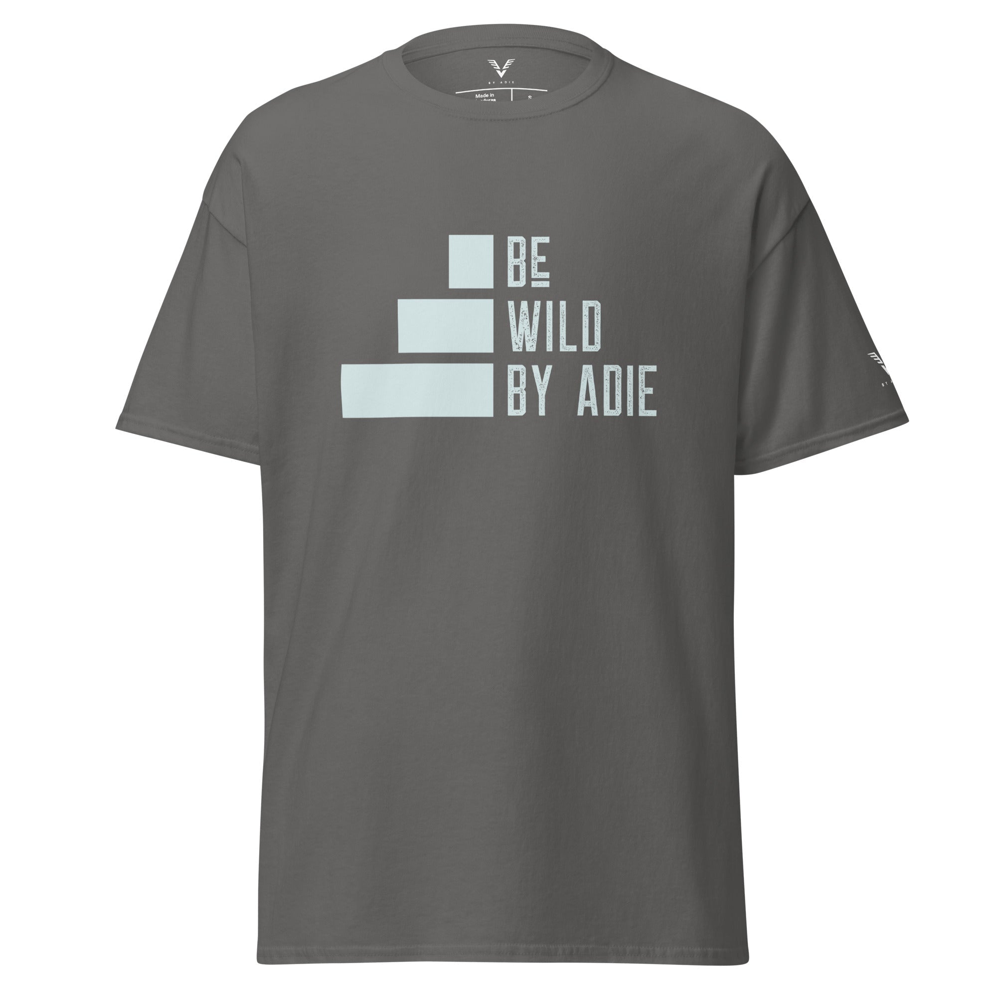 Be Wild T-Shirt - My Store