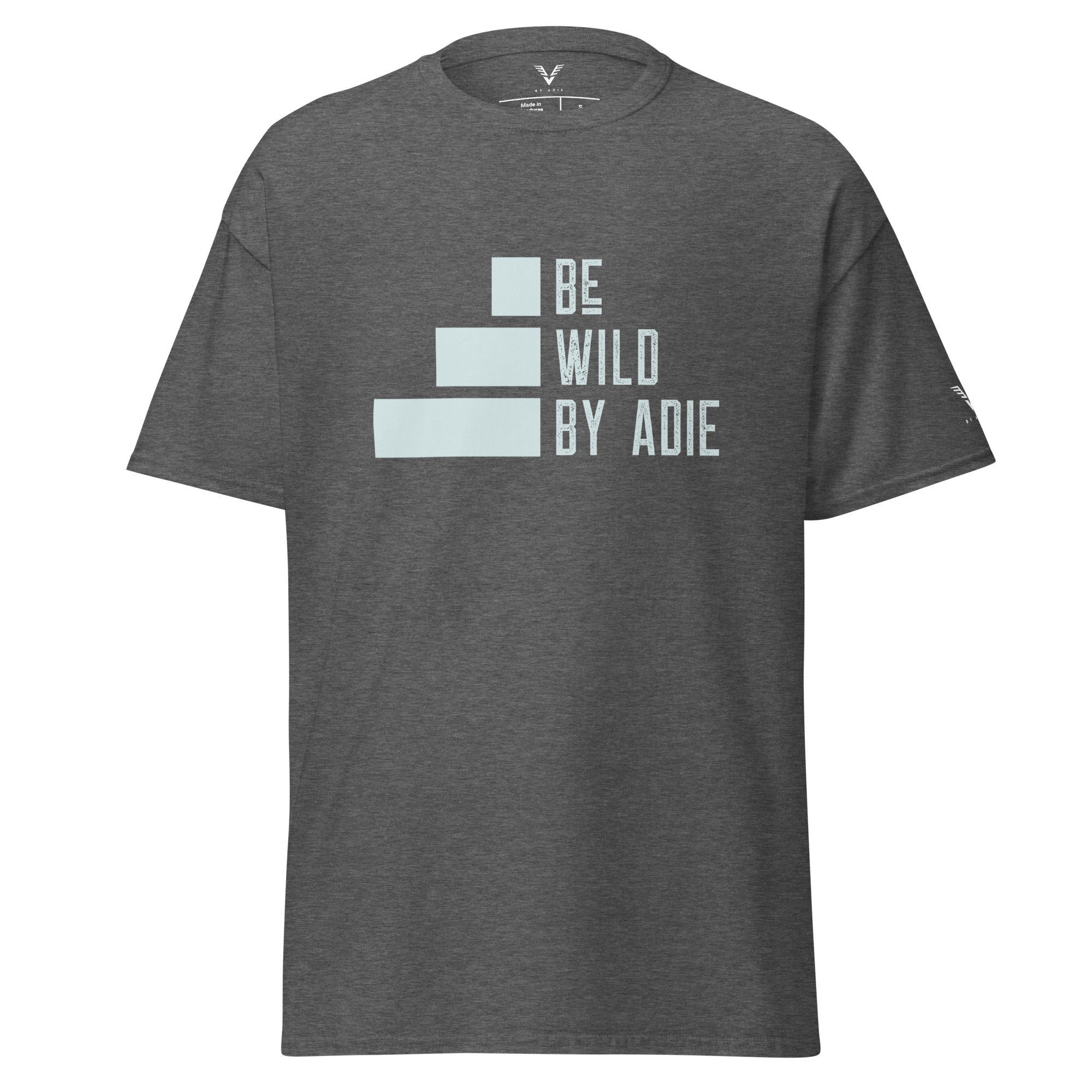 Be Wild T-Shirt - My Store