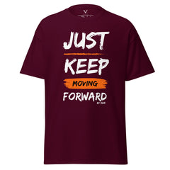 Just Keep Moving Forward T-Shirt - My Store