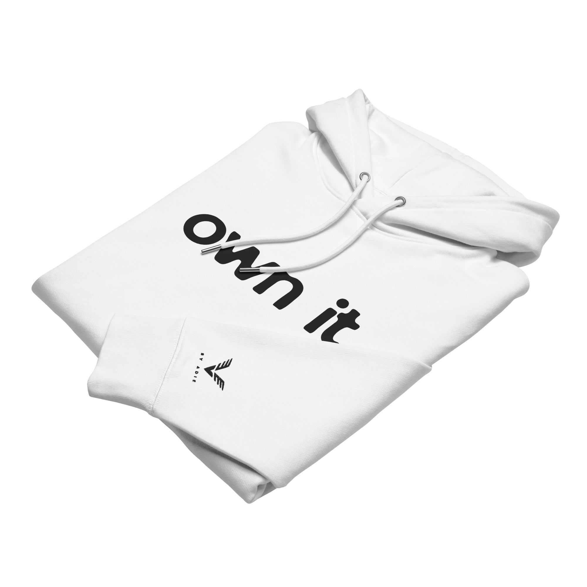 OWN IT By Adie Eco Cruiser 2.0 Hoodie - My Store