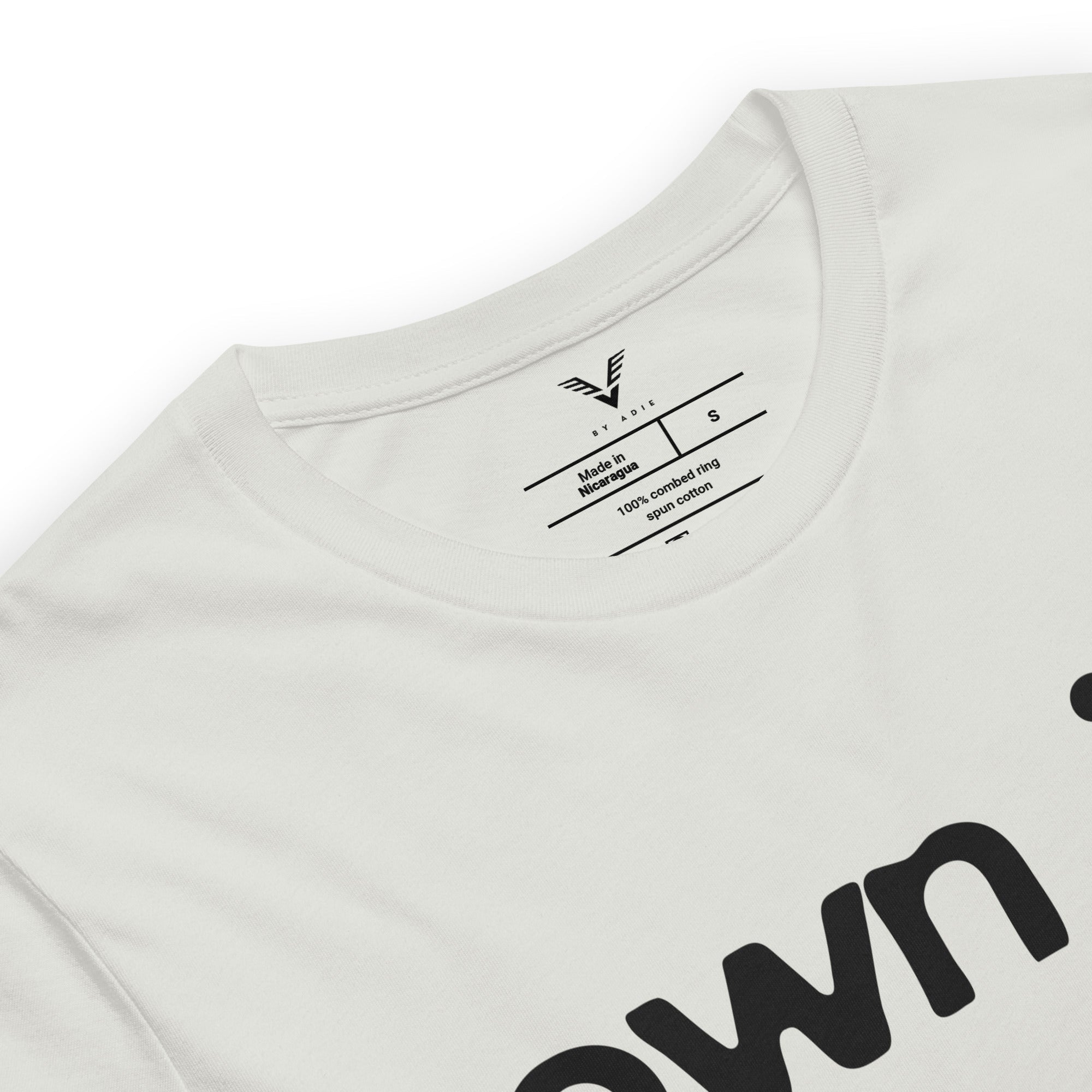 OWN IT T-Shirt - My Store