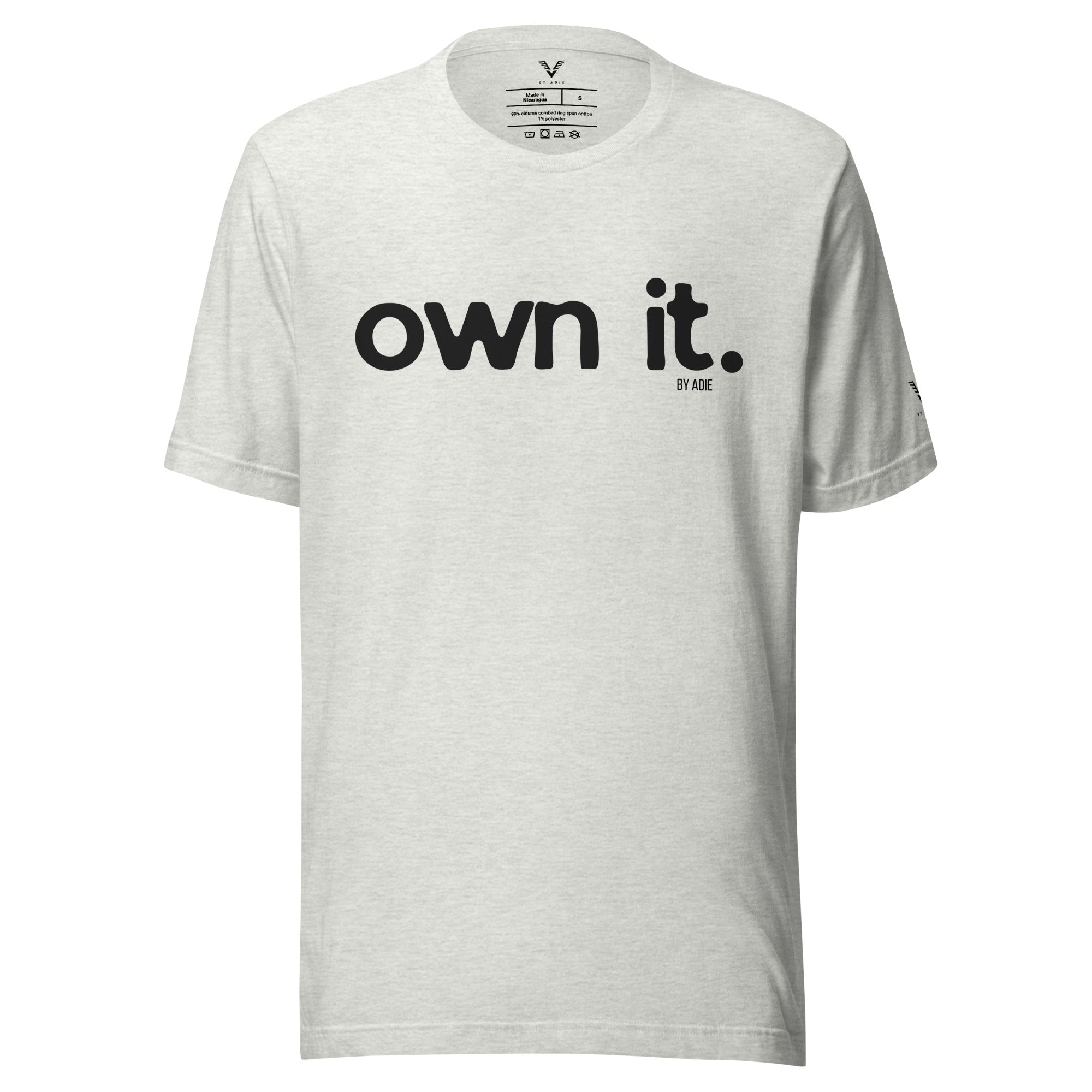 OWN IT T-Shirt - My Store