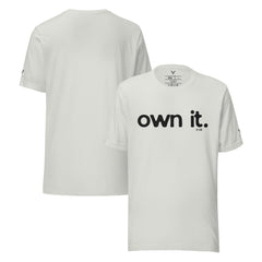 OWN IT T-Shirt - My Store