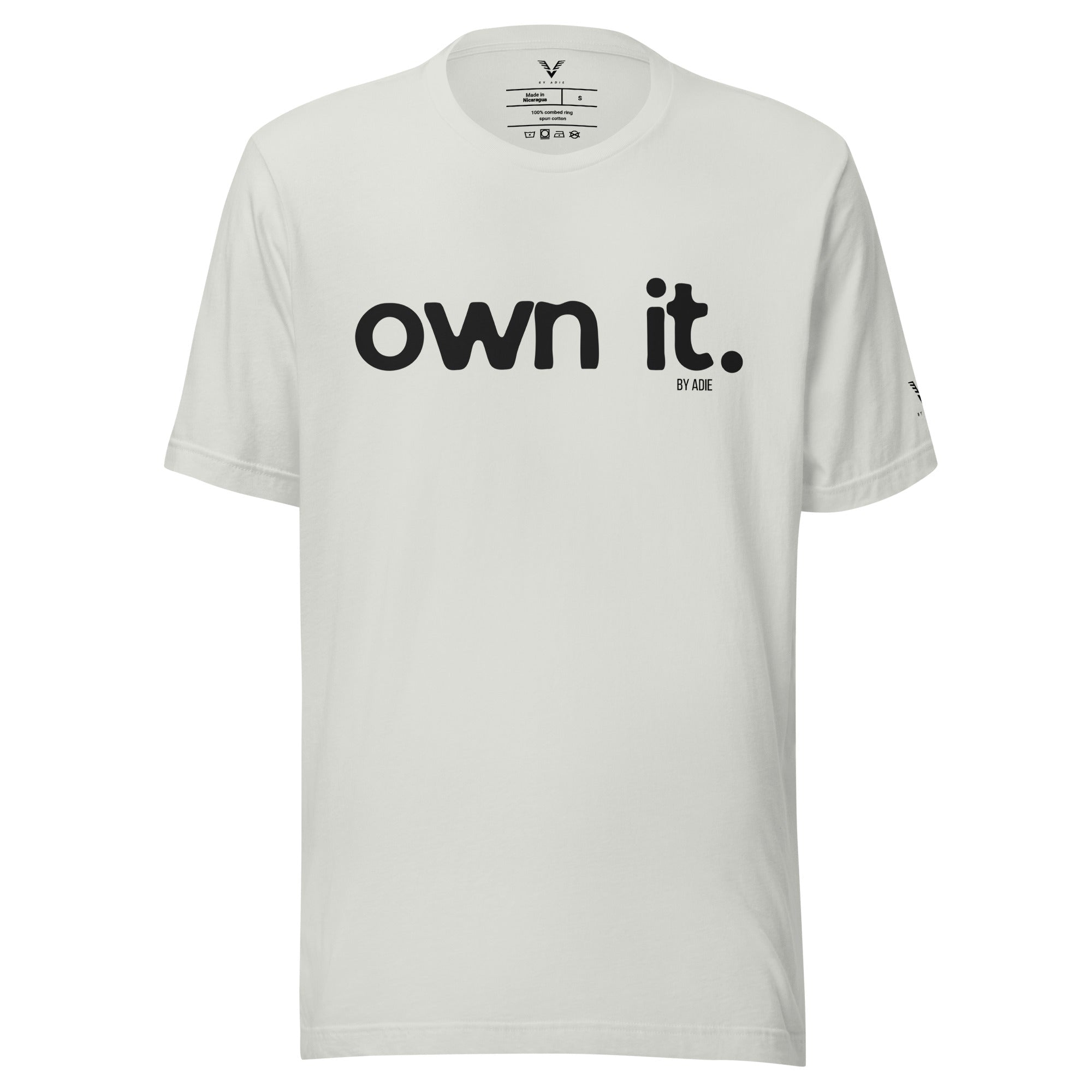 OWN IT T-Shirt - My Store